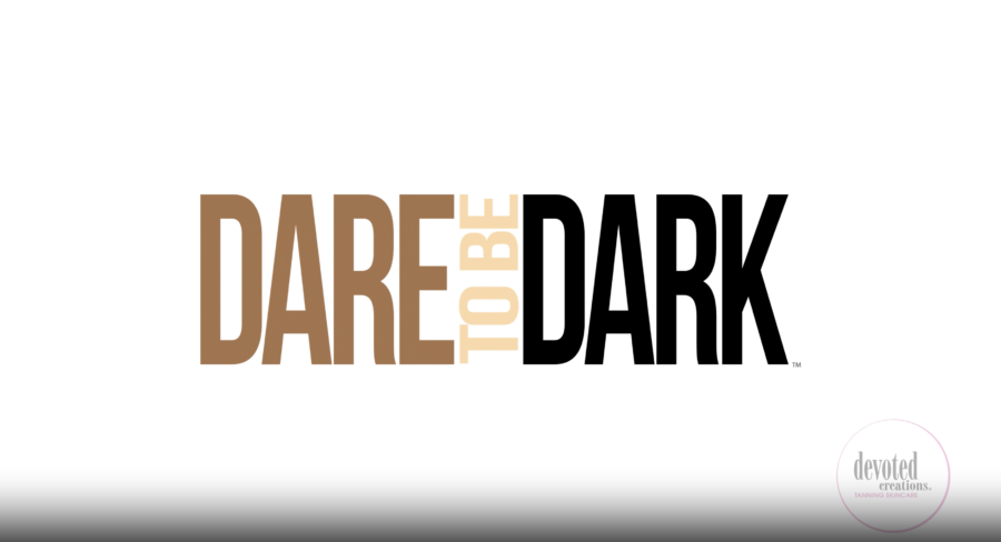 dare to be dark